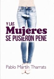 Portada de Y las mujeres se pusieron pene