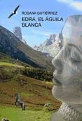 EDRA, EL AGUILA BLANCA (EBOOK) - ROSANA GUTIERREZ - EB9788499816098