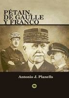 Portada de Pétain, De Gaulle y Franco (Edición Digital) (Ebook)