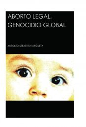 Portada de Aborto Legal, Genocidio Global (Ebook)