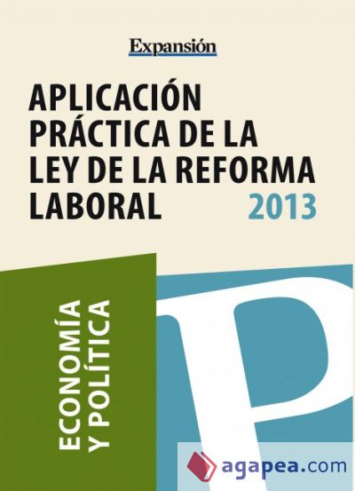 Aplicación práctica de la ley de reforma laboral (Ebook)