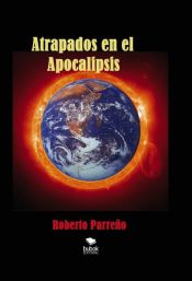 Portada de Atrapados en el Apocalipsis (Ebook)