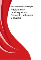 Portada de Audiciones y musicogramas. Concepto, selecci&oacute;n y an&aacute;lisis (Ebook)