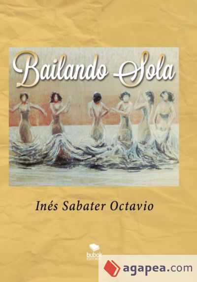 BAILANDO SOLA (Ebook)