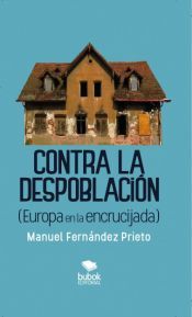 Portada de Contra la despoblaci&oacute;n (Europa en la encrucijada) (Ebook)