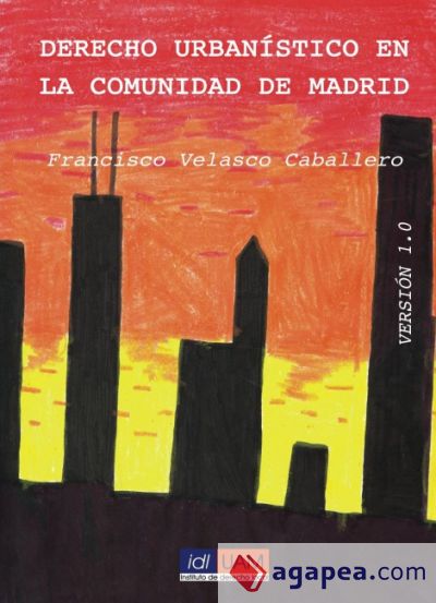 Derecho urbanístico en la Comunidad de Madrid (Ebook)