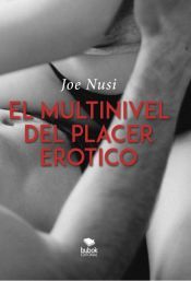 Portada de El multinivel del placer er&oacute;tico (Ebook)
