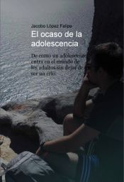 Portada de El ocaso de la adolescencia (Ebook)