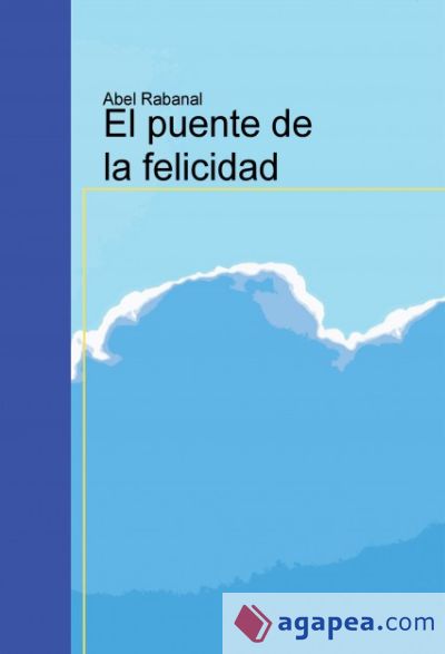 El puente de la felicidad (Ebook)