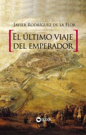 Portada de El &uacute;ltimo viaje del Emperador (Ebook)