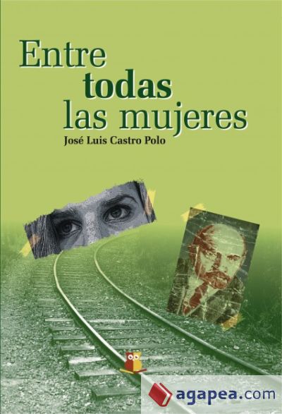 Entre todas las mujeres (Ebook)