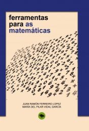 Portada de FERRAMENTAS PARA AS MATEM&Aacute;TICAS (Ebook)