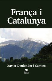 Portada de Fran&ccedil;a i Catalunya (Ebook)