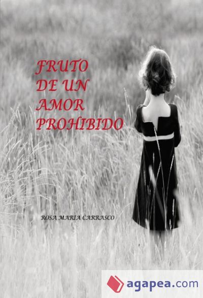 Fruto de un amor prohibido (Ebook)