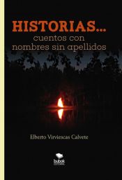 Portada de HISTORIAS. CUENTOS CON NOMBRES SIN APELLIDOS (Ebook)