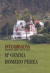 Portada de INTXAURSALTSA (Intxaursaltsa, nogada o salsa de nueces) (Ebook)