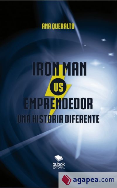 Iron man vs. Emprendedor. Una historia diferente (Ebook)