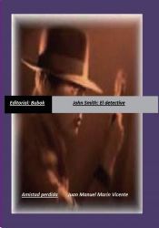 Portada de John Smith: El detective/Amistad perdida (Ebook)