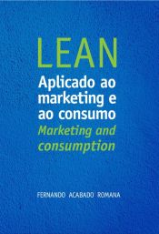 Portada de LEAN aplicado ao Marketing e ao Consumo LEAN: Marketing and Consumption (Ebook)