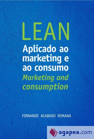 LEAN aplicado ao Marketing e ao Consumo LEAN: Marketing and Consumption (Ebook)