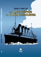Portada de LOS BARCOS OL&Iacute;MPICOS Y LA CARRERA TRANSATL&Aacute;NTICA (Ebook)