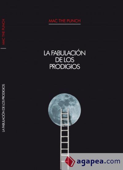 La Fabulacion de los prodigios (Ebook)