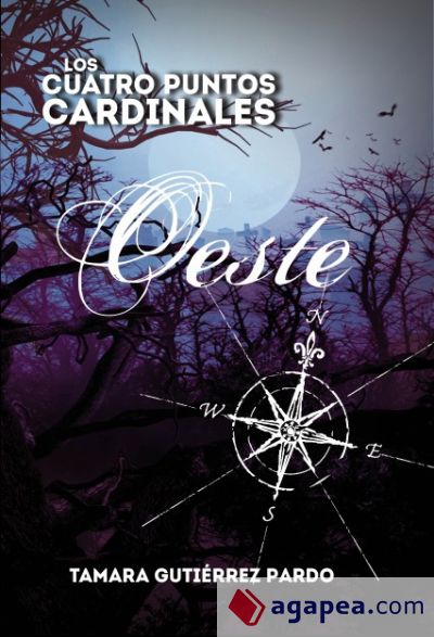 Los Cuatro Puntos Cardinales. Oeste (Ebook)