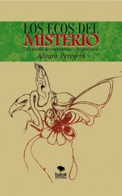 Portada de Los ecos del misterio. Un camino de encuentros y despertares (Ebook)