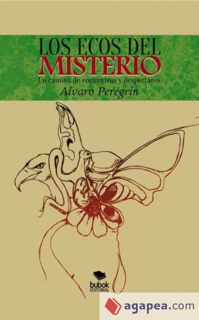 Los ecos del misterio. Un camino de encuentros y despertares (Ebook)