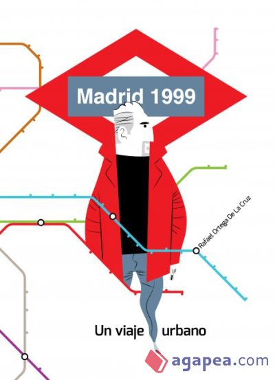 Madrid 1999. Un viaje urbano (Ebook)