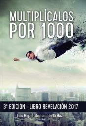 Portada de Multipl&iacute;calos por 1000 (Ebook)