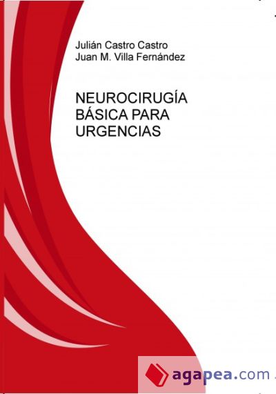 NEUROCIRUGÍA BÁSICA PARA URGENCIAS (Ebook)