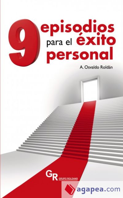 Nueve episodios para el éxito personal (Ebook)