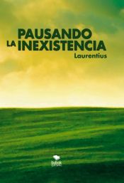 Portada de Pausando la inexistencia (Ebook)