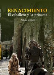 Portada de Renacimiento. El caballero y la princesa (Ebook)