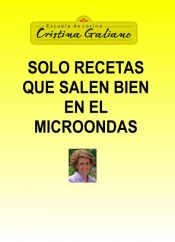 Portada de SOLO RECETAS QUE SALEN BIEN EN EL MICROONDAS (Ebook)