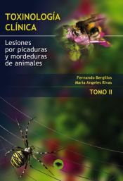 Portada de TOXINOLOGIA CLINICA. LESIONES POR PICADURAS Y MORDEDURAS DE ANIMALES. TOMO II (Ebook)