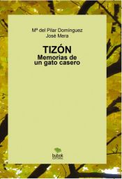 Portada de Tizón. Memorias de un gato casero (Ebook)