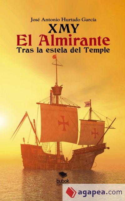 XMY El Almirante. Tras la estela del Temple (Ebook)