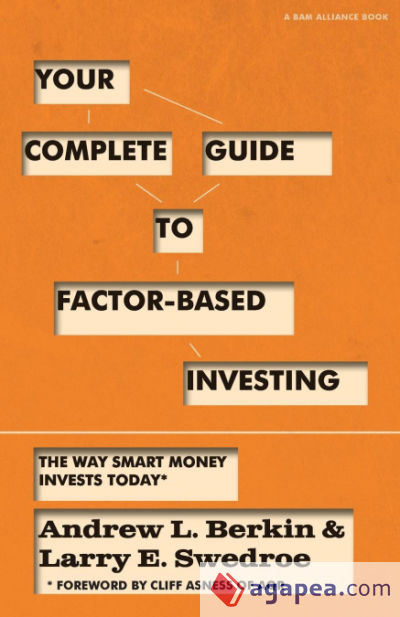 Your Complete Guide to Factor-Based Investing. The Way Smart Money Invests Today