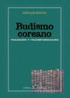 Budismo coreano. Tradición y transformación