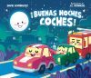 Buenas noches, coches