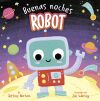 Buenas noches, robot