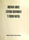 Buenos Aires: centro histórico y crisis social