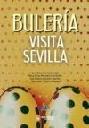 Buler&iacute;a visita Sevilla