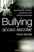 Bullying acoso escolar