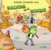 Bullying en el Bosque