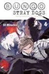 Bungo Stray Dogs, Vol. 4 (Light Novel): 55 Minutes