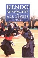 Portada de Kendo - Approaches for All Levels