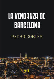 Portada de La venganza de Barcelona